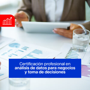 3. CERTIFICACIÓN – Certificación Profesional en Análisis de Datos